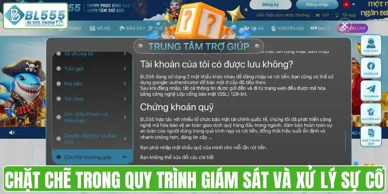 Chặt chẽ trong quy trình giám sát và xử lý sự cố