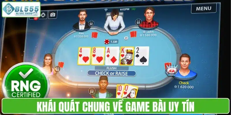 Khái quát chung về game bài uy tín