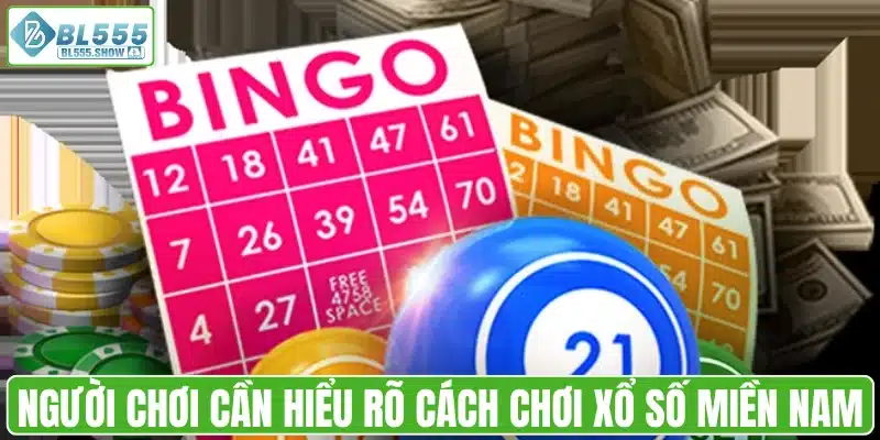 Luật và cách chơi xổ số miền Nam