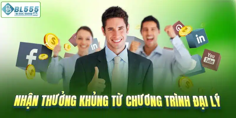 Nhận thưởng khủng từ chương trình đại lý
